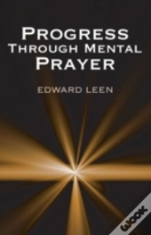 Progress Through Mental Prayer