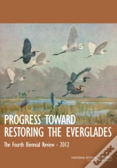 Progress Toward Restoring The Everglades