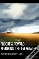 Progress Toward Restoring The Everglades