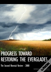Progress Toward Restoring The Everglades