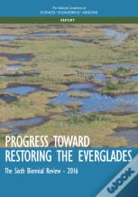 Progress Toward Restoring The Everglades