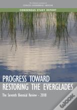 Progress Toward Restoring The Everglades