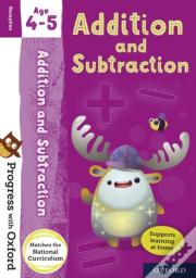 Progress With Oxford: Addition And Subtraction Age 4-5