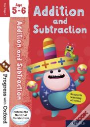 Progress With Oxford: Addition And Subtraction Age 5-6