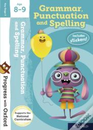 Progress With Oxford:: Grammar, Punctuation And Spelling Age 8-9