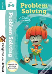 Progress With Oxford:: Problem Solving Age 8-9