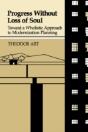 Progress Without Loss Of Soul: Toward A Wholistic Approach To Modernization Planning (Paperback) - Preview