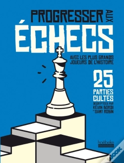 Capa do artigo Progresser Aux Échecs En 60 Parties Pédagogiques