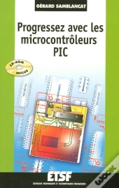 Progressez Avec Les Microcontroleurs Pic