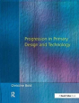 Progression In Primary Design And Technology - Preview