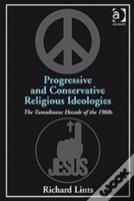 Progressive And Conservative Religious Ideologies