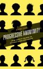 Progressive Anonymity - Preview