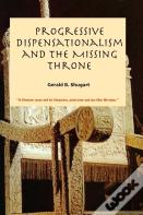 Progressive Dispensationalism And The Missing Throne