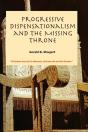 Progressive Dispensationalism And The Missing Throne - Preview