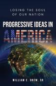 Progressive Ideas In America