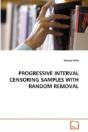 Progressive Interval Censoring Samples With Random Removal - Preview
