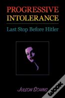 Progressive Intolerance