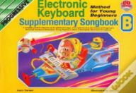 Progressive Keyboard Method For Young Beginners