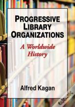 Progressive Library Organizations