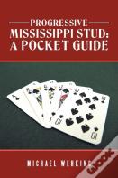 Progressive Mississippi Stud