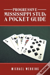 Progressive Mississippi Stud