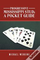 Progressive Mississippi Stud