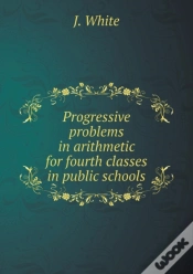 Capa do artigo Progressive Problems In Arithmetic For Fourth Classes In Public Schools