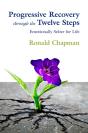 Progressive Recovery Through The Twelve Steps - Preview
