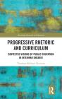 Progressive Rhetoric And Curriculum - Preview