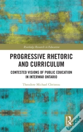 Progressive Rhetoric And Curriculum