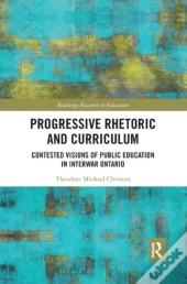 Progressive Rhetoric And Curriculum