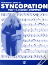 Progressive Steps To Syncopation For Modern Drumme