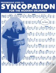 Progressive Steps To Syncopation For The Modern Drummer