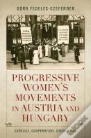 Progressive Women'S Movements In Austria And Hungary