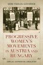 Progressive Women'S Movements In Austria And Hungary - Preview