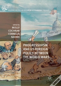 Capa do artigo Progressivism And Us Foreign Policy Between The World Wars