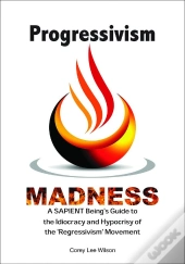 Progressivism Madness
