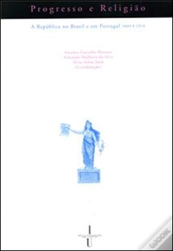 Capa do artigo Progresso e Religião - A República no Brasil e em Portugal