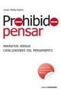 Prohibido Pensar - Preview