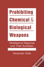 Prohibiting Chemical And Biological Weapons
