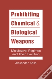 Capa do artigo Prohibiting Chemical And Biological Weapons