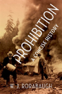 Prohibition: A Concise History - Preview