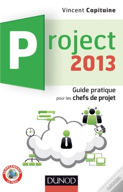 Capa do artigo Project 2013 - Guide Pratique Pour Les Chefs De Projet