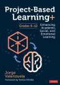 Project-Based Learning+, Grades 6-12 - Preview
