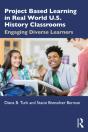 Project Based Learning In Real World U.S. History Classrooms - Preview