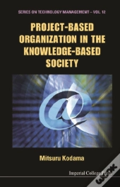 Project-Based Organization In The Knowledge-Based Society