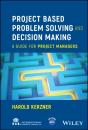 Project Based Problem Solving And Decision Making - Preview