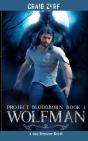 Project Bloodborn - Book 1 - Wolfman: Wo - Preview