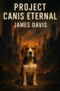 Project Canis Eternal - Preview