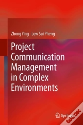 Project Communication Management In Complex Environments